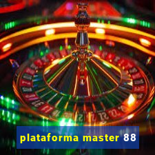 plataforma master 88